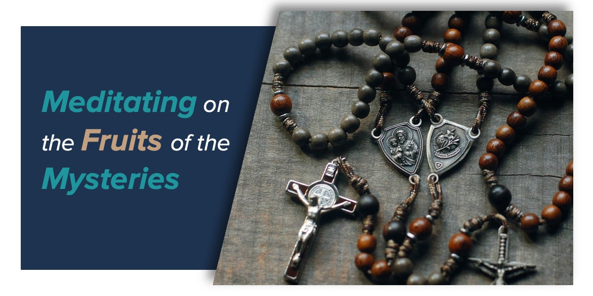 Meditating on the Fruits of the Mysteries - The Catholic Woodworker