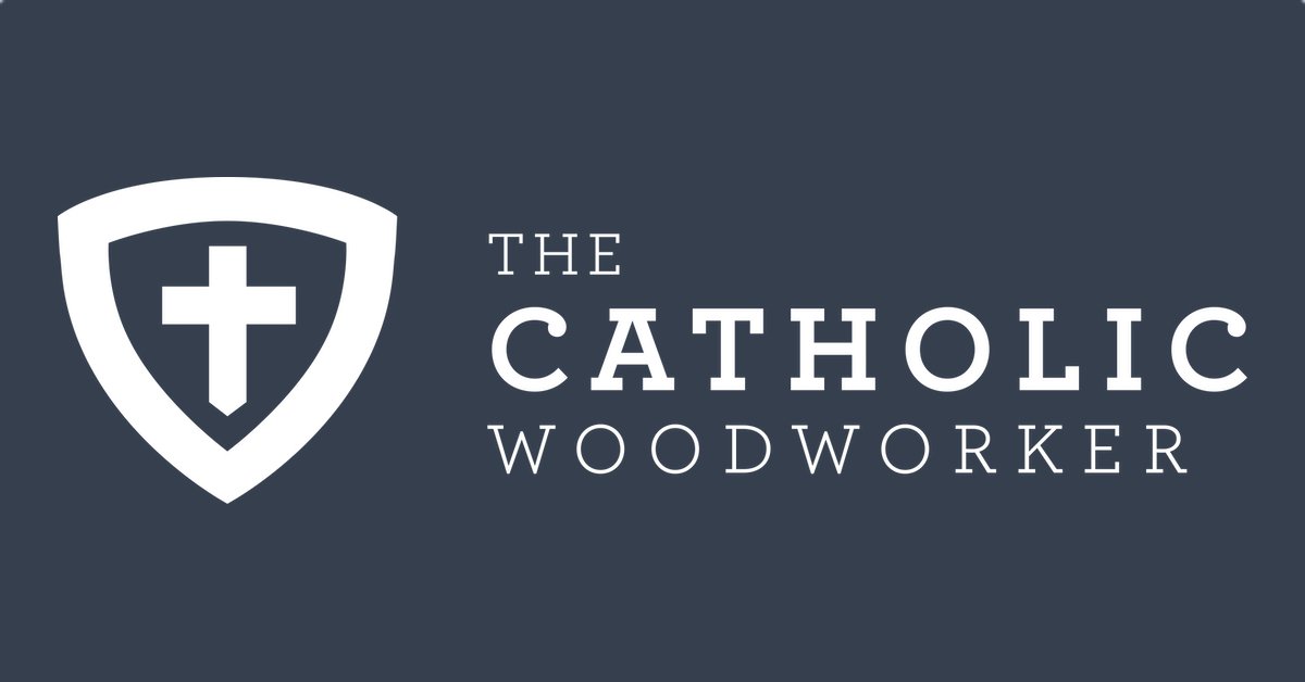 The Catholic Woodworker - Spiritual Weapons Built for Battle